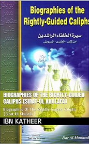 Biography of the Rightly Guided Caliphs